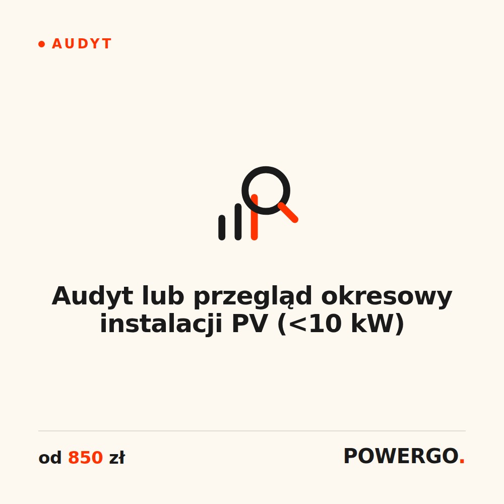 Audyt lub przegląd okresowy instalacji PV (<10 kW)