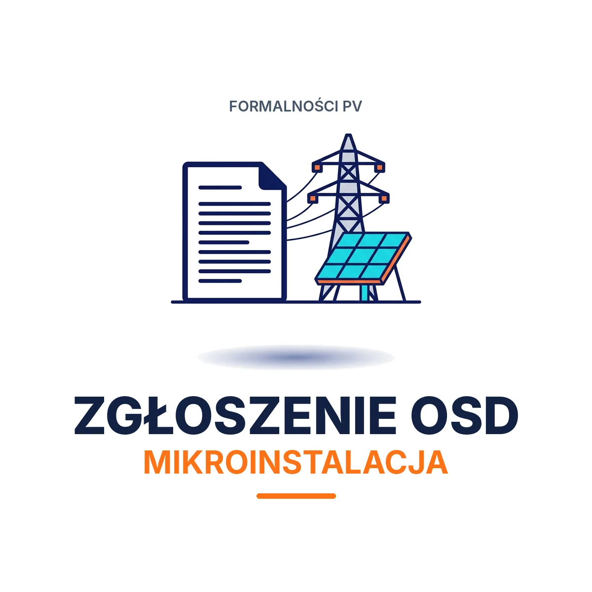 [FORM-OSD] Zgłoszenie mikroinstalacji fotowoltaicznej do OSD / aktualizacja zgłoszenia