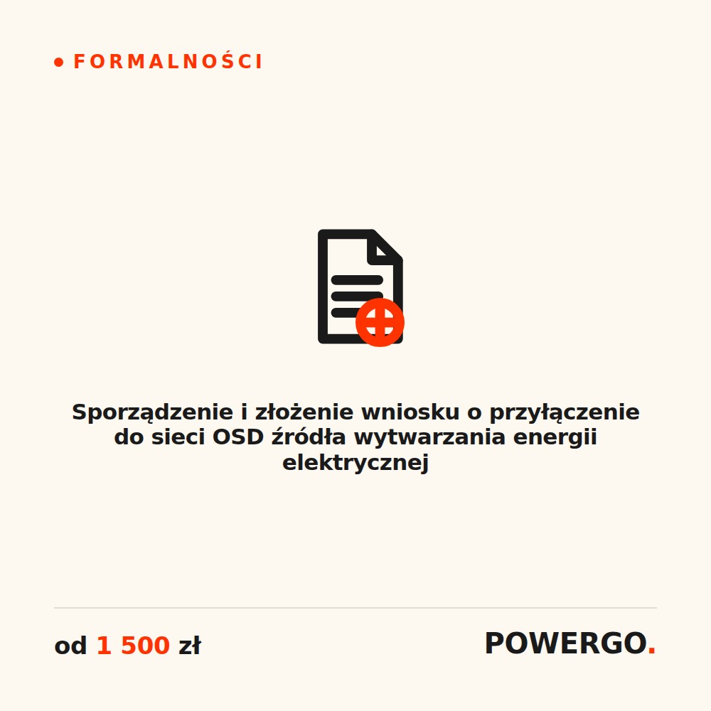 Sporządzenie i złożenie wniosku o przyłączenie do sieci OSD źródła wytwarzania energii elektrycznej