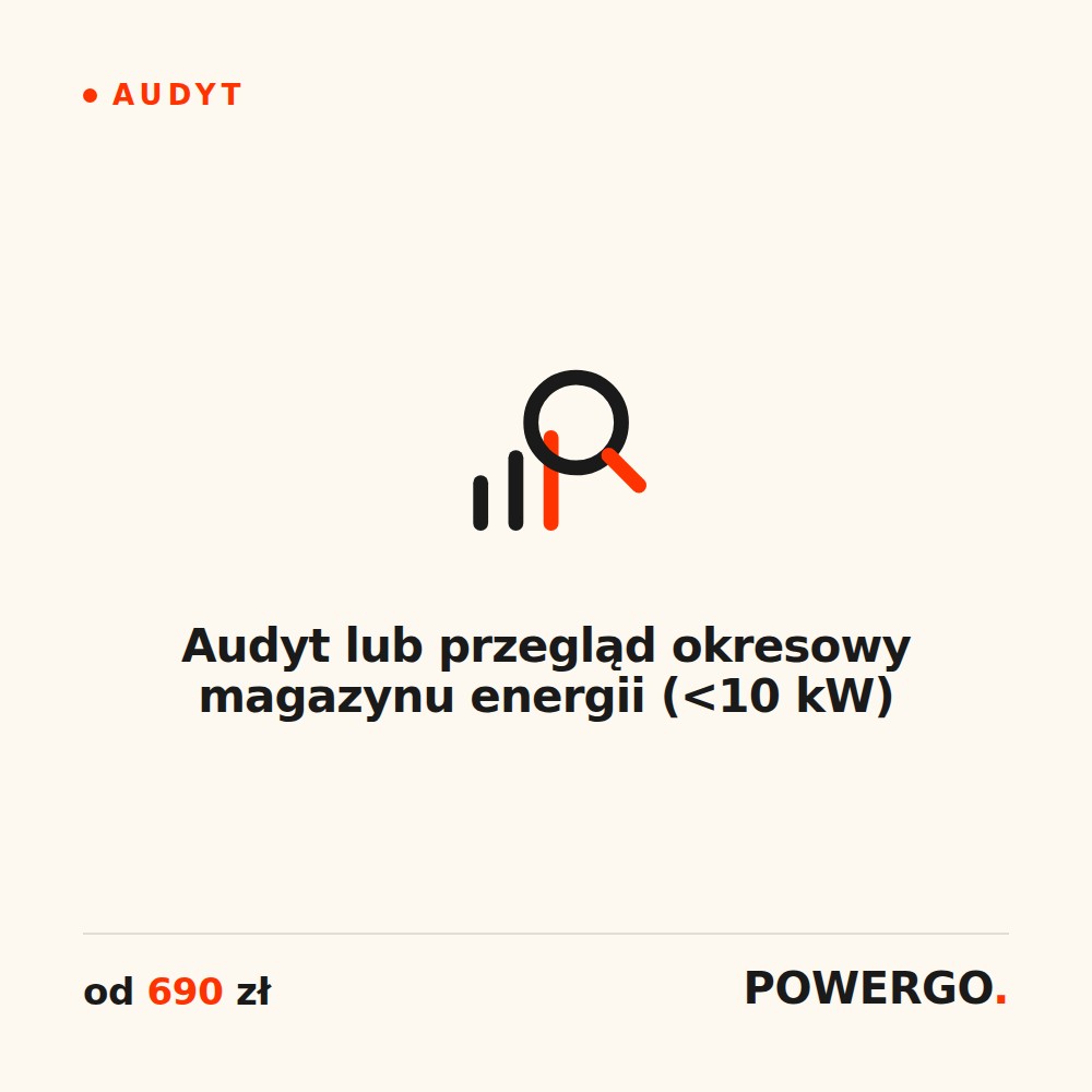 Audyt lub przegląd okresowy magazynu energii (<10 kW)